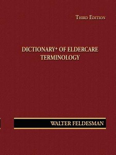 Cover image for Dictionary+ of Eldercare Terminology