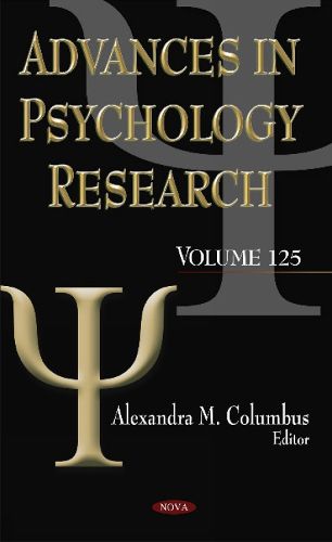 Cover image for Advances in Psychology Research: Volume 125