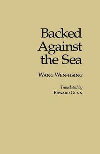 Cover image for Backed against the Sea: A Novel