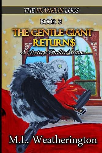 Cover image for The Gentle Giant Returns: Mystery/Thriller/Crime