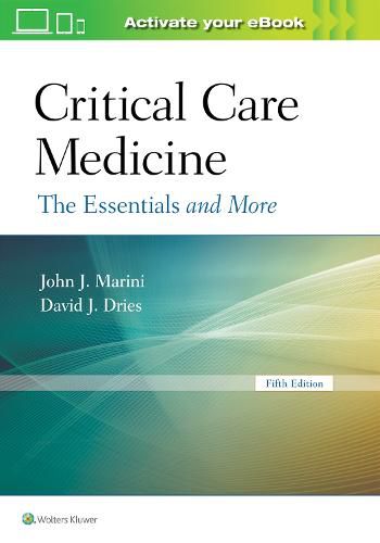 Cover image for Critical Care Medicine: The Essentials and More