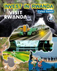 Cover image for INVEST IN RWANDA - VISIT RWANDA - Celso Salles