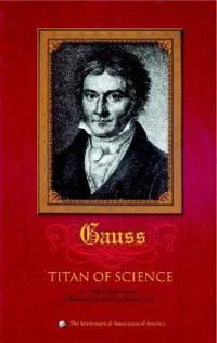 Cover image for Carl Friedrich Gauss: Titan of Science