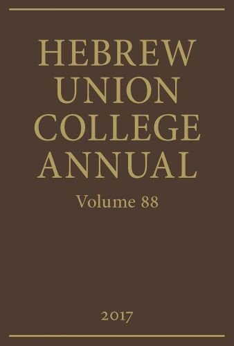 Hebrew Union College Annual: Volume 88