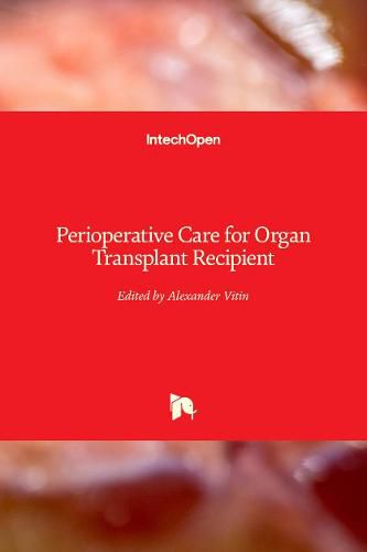 Cover image for Perioperative Care for Organ Transplant Recipient