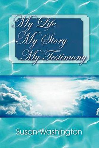 Cover image for My Life My Story My Testimony