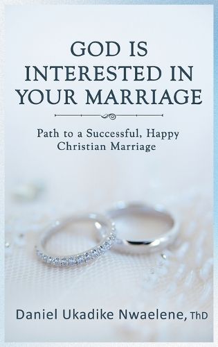 Cover image for God Is Interested in Your Marriage