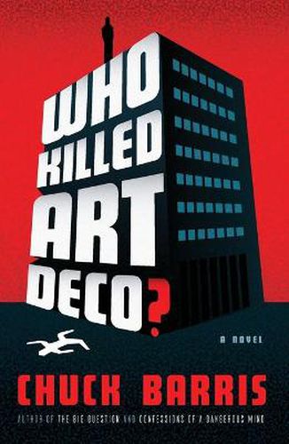 Who Killed Art Deco?: A Novel