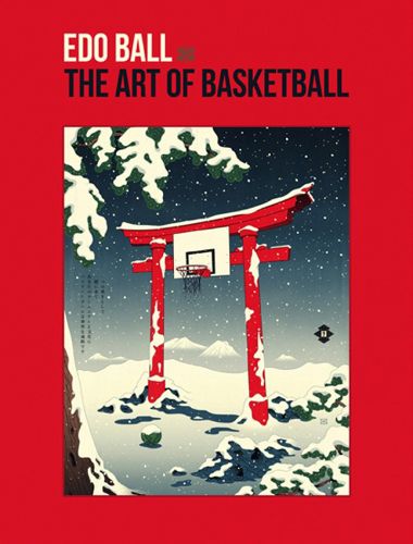 Cover image for Edo Ball: The Art of Basketball