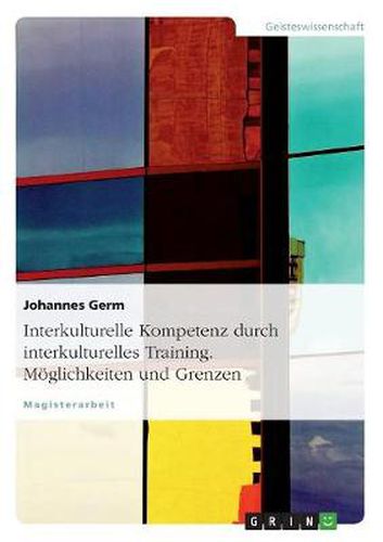 Cover image for Interkulturelle Kompetenz durch interkulturelles Training. Moeglichkeiten und Grenzen