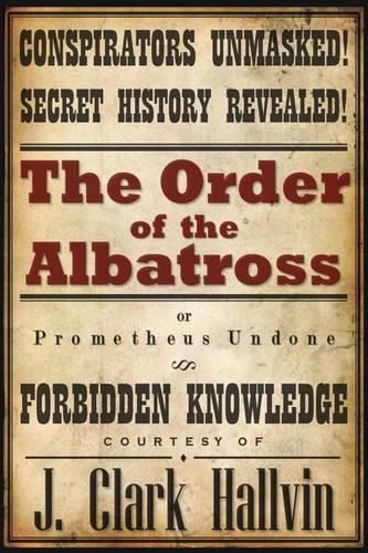 Cover image for The Order of the Albatross: Prometheus Undone