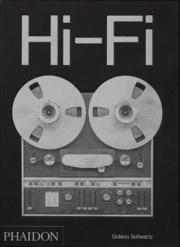 Cover image for Hi-Fi: The History of High-End Audio Design: The History of High-End Audio Design