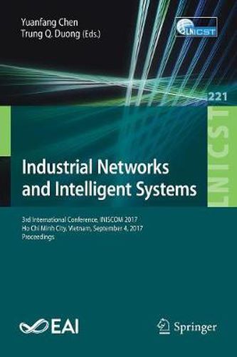 Cover image for Industrial Networks and Intelligent Systems: 3rd International Conference, INISCOM 2017, Ho Chi Minh City, Vietnam, September 4, 2017, Proceedings