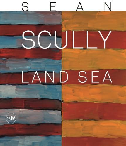 Sean Scully: Land  Sea