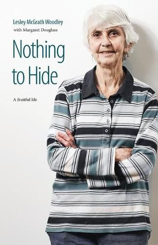 Cover image for Nothing to Hide: A fruitful life