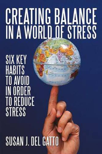 Cover image for Creating Balance in a World of Stress