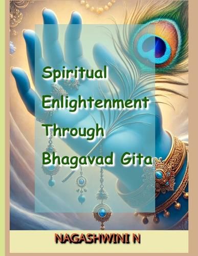 Cover image for Spiritual Enlightenment Through Bhagavad Gita