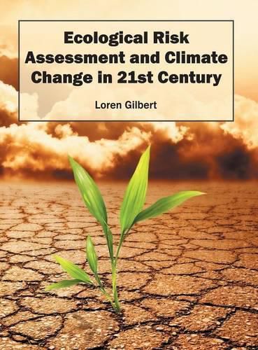 Cover image for Ecological Risk Assessment and Climate Change in 21st Century