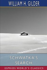 Cover image for Schwatka's Search (Esprios Classics)