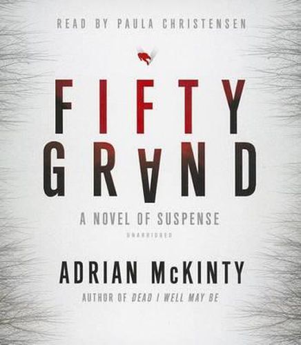 Fifty Grand: A Novel of Suspense