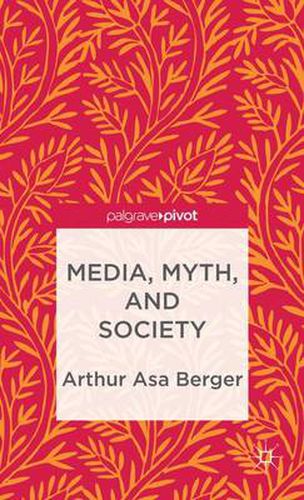 Cover image for Media, Myth, and Society