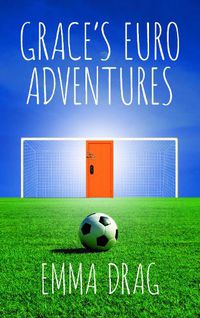 Cover image for Grace's Euro Adventures