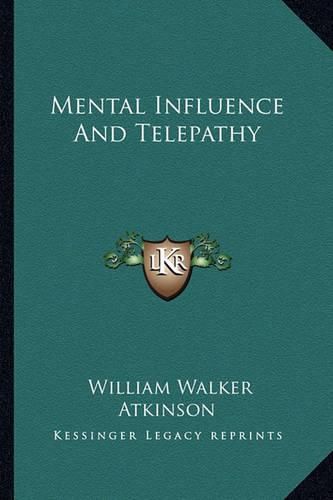 Cover image for Mental Influence and Telepathy