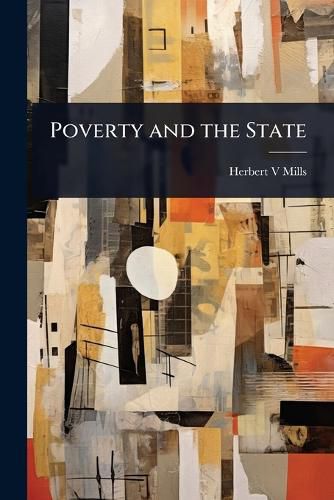 Cover image for Poverty and the State