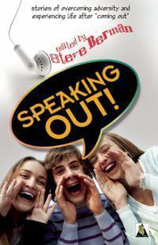 Cover image for Speaking Out: LGBTQ Youth Stand Up