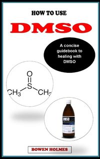 Cover image for How to Use Dmso