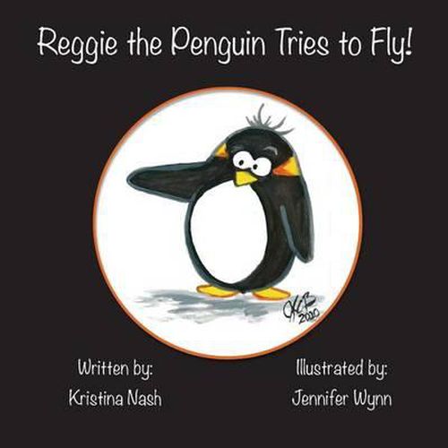 Cover image for Reggie the Penguin Tries to Fly!