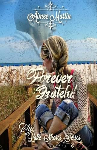 Cover image for Forever Grateful: (Inspirational Romantic Supense)
