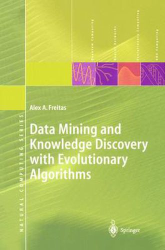 Cover image for Data Mining and Knowledge Discovery with Evolutionary Algorithms