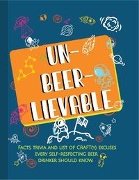 Cover image for Un-Beer-Lievable Book