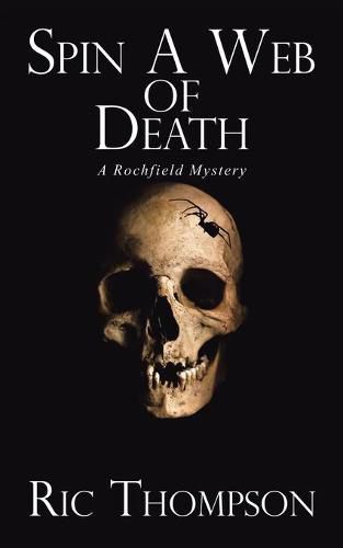 Cover image for Spin a Web of Death: A Rochfield Mystery