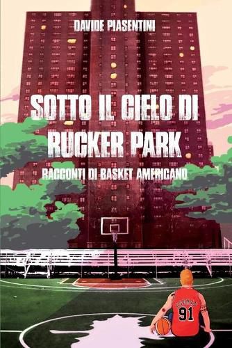 Cover image for Sotto il cielo di Rucker Park