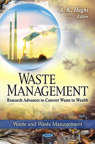 Cover image for Waste Management: Research Advances to Convert Waste to Wealth