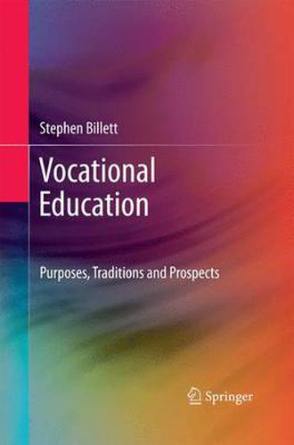 Cover image for Vocational Education: Purposes, Traditions and Prospects