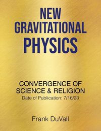 Cover image for New Gravitational Physics