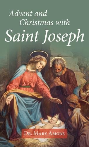 Cover image for Advent and Christmas with Saint Joseph