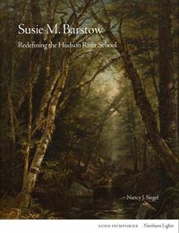 Cover image for Susie M. Barstow: Redefining the Hudson River School