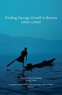 Cover image for Finding George Orwell in Burma