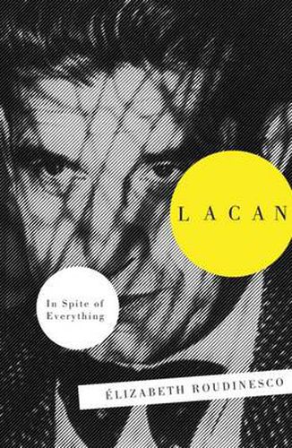 Cover image for Lacan: In Spite of Everything