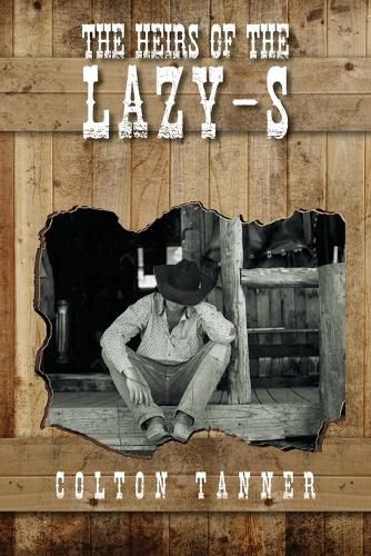 Cover image for The Heirs of the Lazy-S