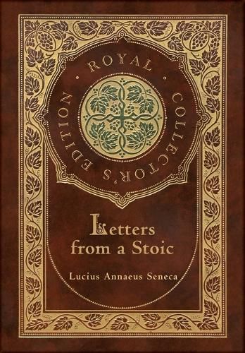 Cover image for Letters from a Stoic (Complete) (Royal Collector's Edition) (Case Laminate Hardcover with Jacket)