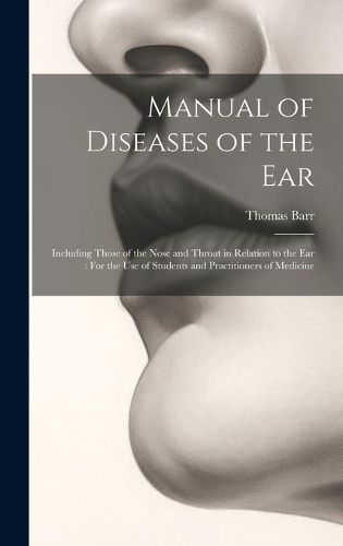 Cover image for Manual of Diseases of the Ear