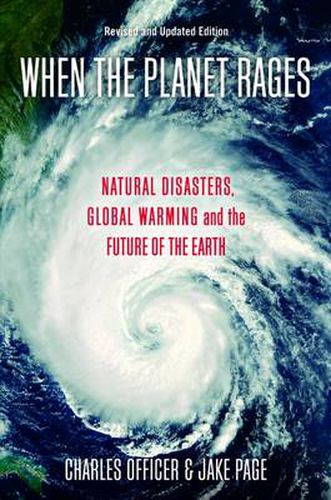 Cover image for When the Planet Rages: Natural Disasters, Global Warming and the Future of the Earth