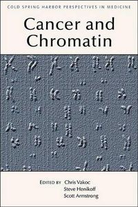 Cover image for Chromatin Deregulation in Cancer