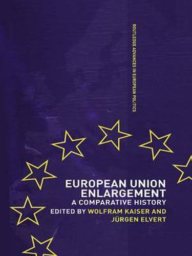 Cover image for European Union Enlargement: A Comparative History