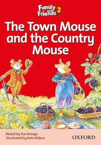 Cover image for Family and Friends Readers 2: The Town Mouse and the Country Mouse